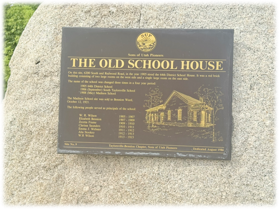 Plaque at the Old Schoolhouse and Bennion Ward Monument
